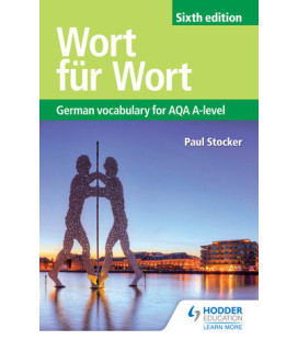 Wort für Wort Sixth Edition: German Vocabulary for AQA A-level