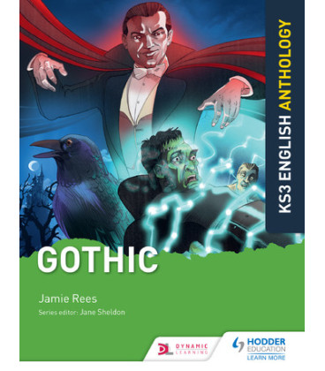 Key Stage 3 English: Gothic Anthology