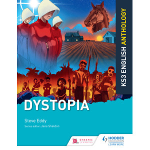 Key Stage 3 English Anthology: Dystopia