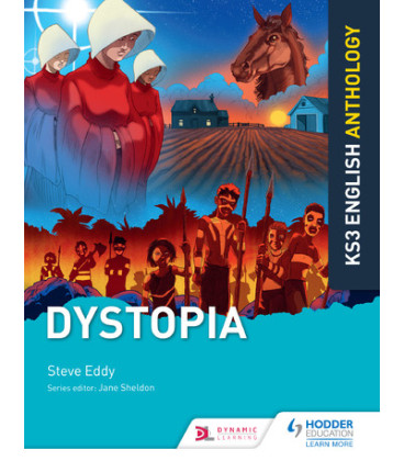 Key Stage 3 English Anthology: Dystopia
