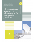 Infraestructuras comunes de telecomunicaciones en viviendas y edificios