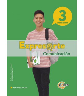 Expresarte 3, educación secundaria: Comunicación Texto escolar