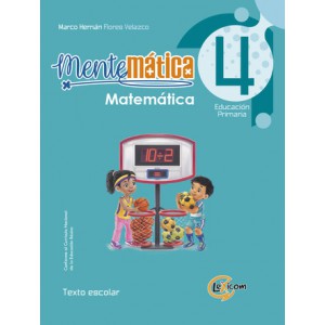 Mentemática 4, educación primaria: Matemática, texto escolar