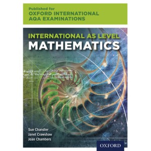 Oxford International AQA Examinations: International AS Level Mathematics