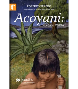 Acoyani: El niño y el poeta