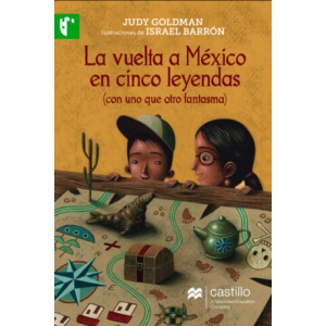 La vuelta a México en cinco leyendas (con uno que otro fantasma)
