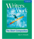 Writers at Work - The Short Composition