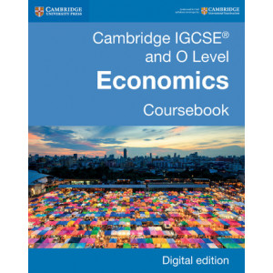 IGCSE and O Level Economics Coursebook