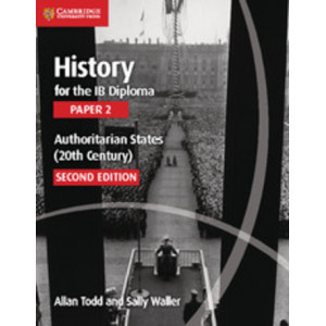 History for IB Diploma P2 Authoritarian States (20th Century)