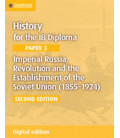 IB History Paper 3: Imperial Russia, revolution and the establishment of the Soviet Union (1855-1924)