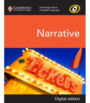 Cambridge Topics in English Language: Narrative