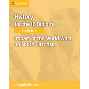 IB History Paper 3: Impact of the world wars on South East Asia