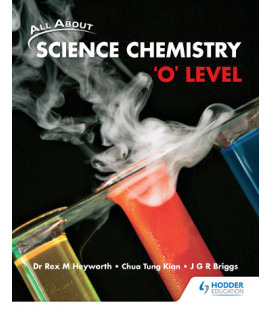 All About Science Chemistry: 'O' Level