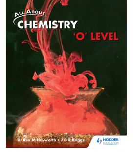 All About Chemistry: 'O' Level