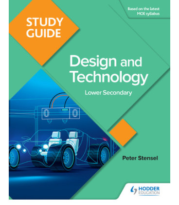 Study Guide: Design and Technology for Lower Secondary
