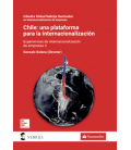 Chile: Una plataforma para la internacionalización
