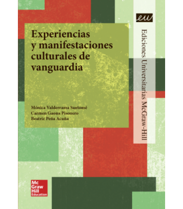 Experiencias y manifestaciones culturales de vanguardia