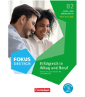 Fokus Deutsch B2, neue Ausgabe - Kurs- und Übungsbuch