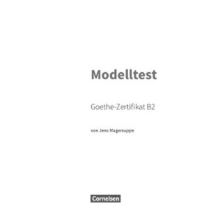 Interaktiver Modelltest zur Prüfung Goethe-Zertifikat B2 digital