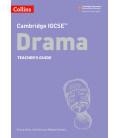 Cambridge IGCSE Drama Teacher's Guide