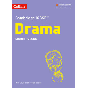 Cambridge IGCSE Drama Student's Book