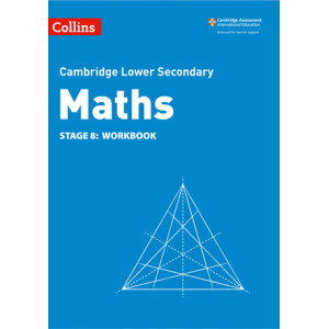 Cambridge Lower Secondary. Maths. Stage 8. Workbook