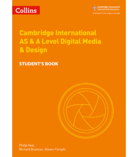 Cambridge International AS & A Level Digital Media & Design. Student's Book