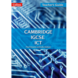 Cambridge IGCSE. ICT (Teacher's Guide)