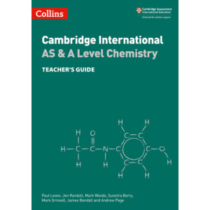 Cambridge International AS&A Level Chemistry (Teacher's Guide)