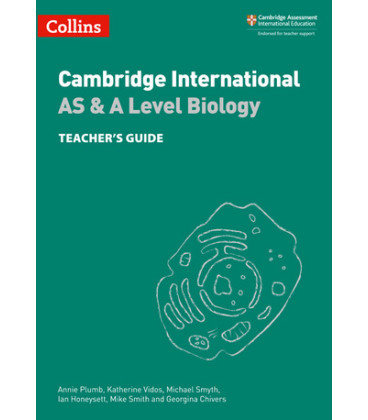 Cambridge International AS&A Level Biology (Teacher's Guide)