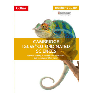 Cambridge IGCSE Co-ordinated Sciences. Teacher's Guide