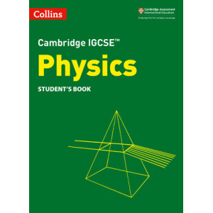 Cambridge IGCSE Physics Student's Book