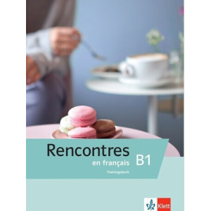 Rencontres en français B1 Trainingsbuch