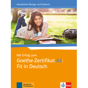 Mit Erfolg zum Goethe Zertifikat A2 interaktives Übungsbuch