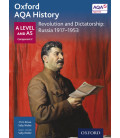 Oxford AQA History: A Level and AS Component 2: Revolution and Dictatorship: Russia 1917-1952