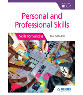 Personal and professional skills for the IB CP: Skill for Success