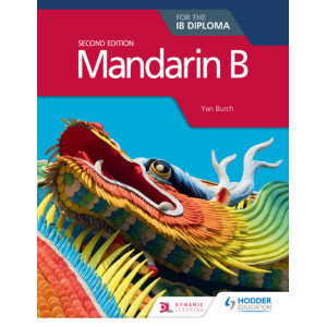 Mandarin B for the IB Diploma Second