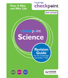 Cambridge Checkpoint Science Revision Guide for the Cambridge Secondary 1 Test