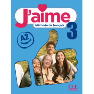 J'aime 3 Livre de l'élève