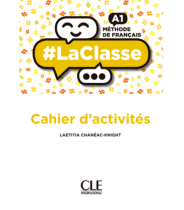 LaClasse A1. Version numérique cahier d'exercices