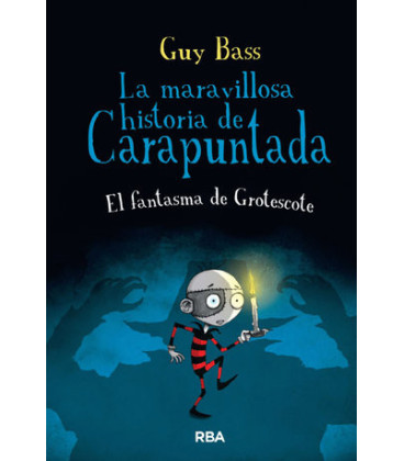 La maravillosa historia de Carapuntada 3 - El fantasma de Grotescote