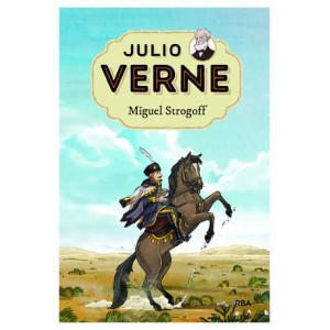 Julio Verne - Miguel Strogoff (edición actualizada, ilustrada y adaptada)