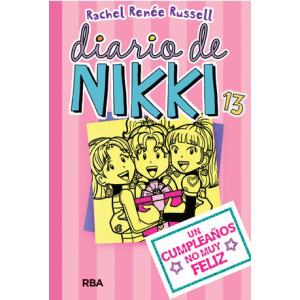 Diario de Nikki 13 - Un cumpleaños no muy feliz