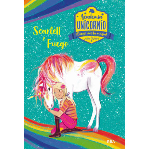 Academia Unicornio 2 - Scarlett y Fuego