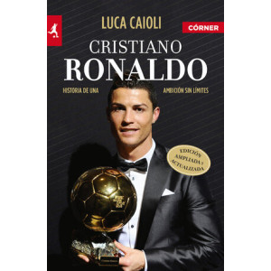 Cristiano Ronaldo (edición ampliada y actualizada)