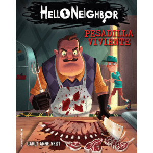 Hello Neighbor 2 - Pesadilla viviente