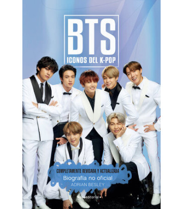BTS. Iconos del K-pop (edición completamente revisada y actualizada)