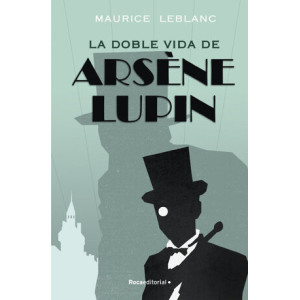 Arsène Lupin - La doble vida de Arsène Lupin