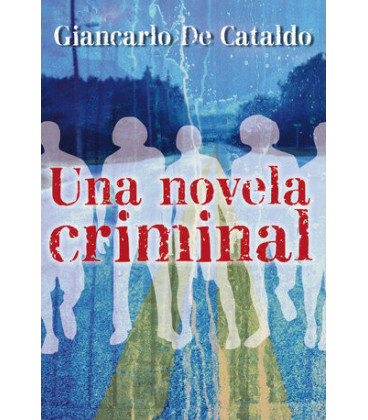 Una novela criminal