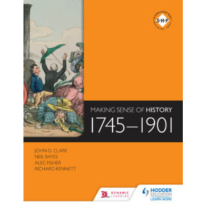 Making Sense of History: 1745-1901